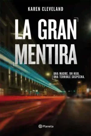 LA GRAN MENTIRA